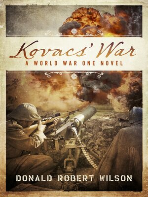 cover image of Kovacs' War: a World War One Novel